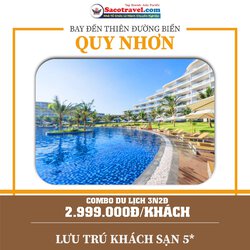 COMBO DU LỊCH NGHỈ DƯỠNG QUY NHƠN 3N2Đ TẠI FLC 5 CỰC HOT.jpg