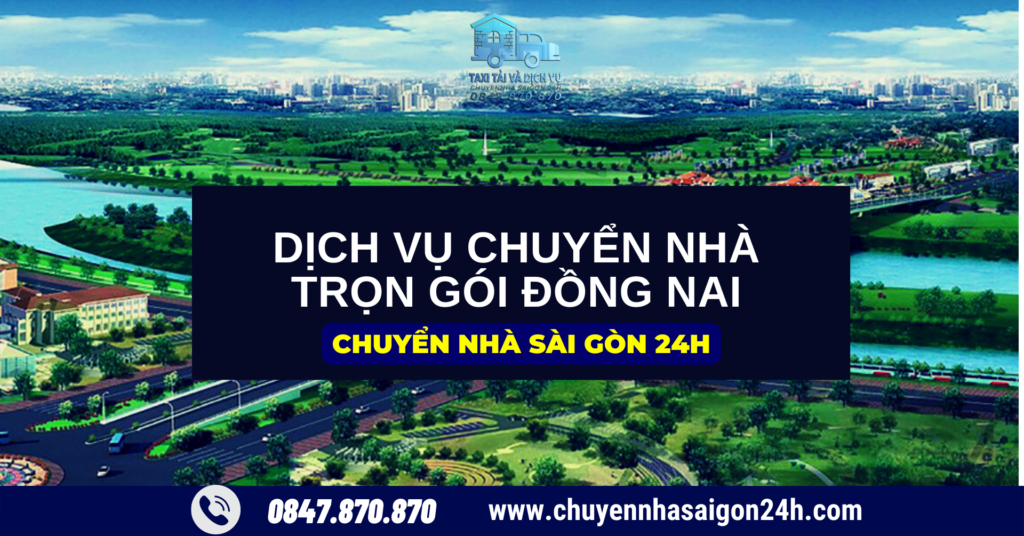 Dịch vụ chuyển nhà đồng nai Dịch vụ chuyển nhà đồng nai