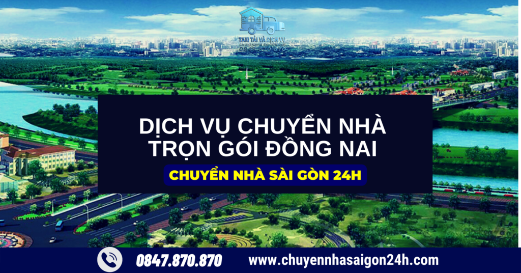 Dịch vụ chuyển nhà đồng nai