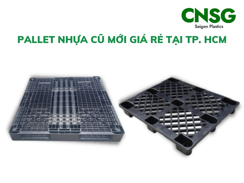 PALLET NHỰA CŨ MỚI GIÁ RẺ TẠI TP. HCM.jpg