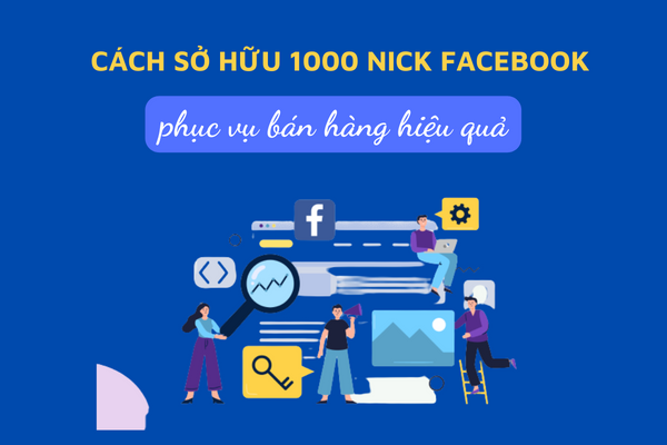 cach-so-huu-1000-nick-facebook.png