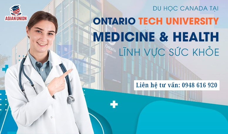 du-hoc-canada-tai-dai-hoc-ontario-tech-university-nganh-medicine-health.jpg