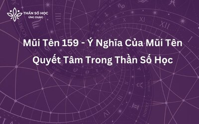 Mũi Tên 159 - Ý Nghĩa Của Mũi Tên Quyết Tâm Trong Thần Số Học.jpg Mũi Tên 159 - Ý Nghĩa Của Mũi Tên Quyết Tâm Trong Thần Số Học.jpg
