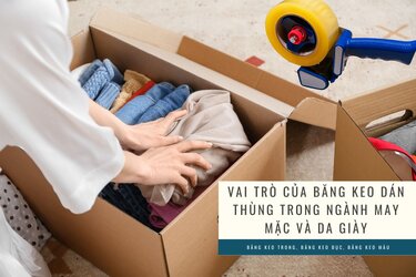 Vai-tro-cua-bang-keo-dan-thung-trong-nganh-may-mac-va-da-giay1.jpg