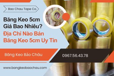 Bang-keo-5cm-gia-bao-nhieu-bang-keo-Bao-Chau.jpg