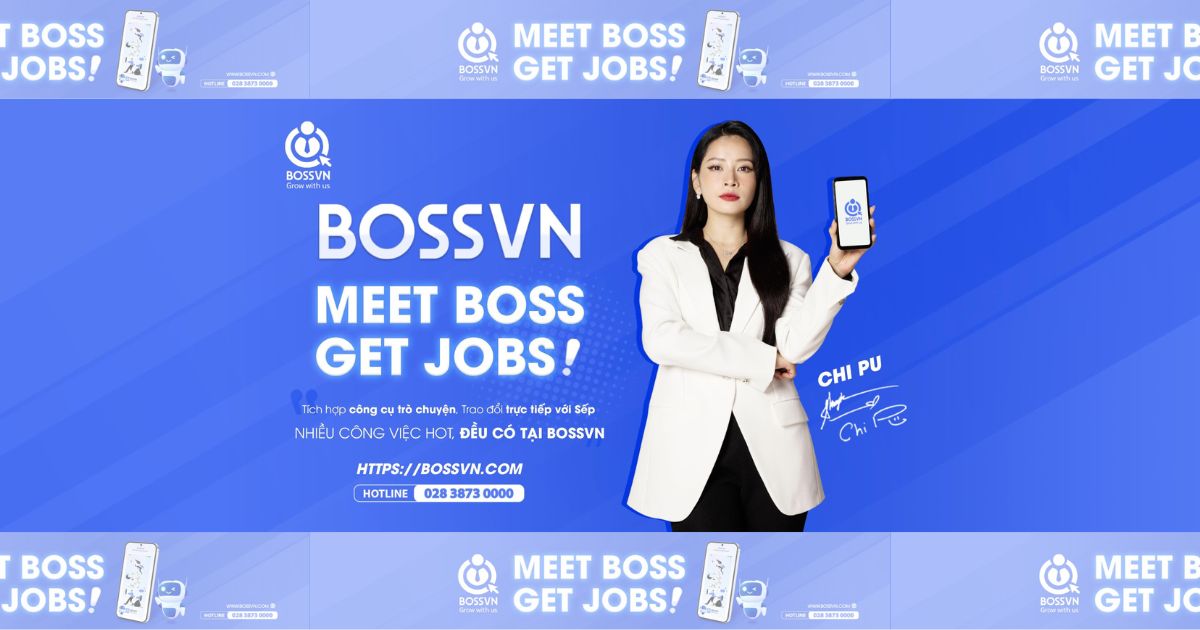 bossvn-nen-tang-tuyen-dung-mien-phi-chipu-dai-su-thuong-hieu-bossvn.jpg bossvn-nen-tang-tuyen-dung-mien-phi-chipu-dai-su-thuong-hieu-bossvn.jpg
