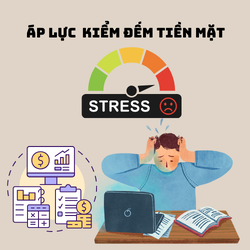 áp lực kiểm đếm tiền mặt.png