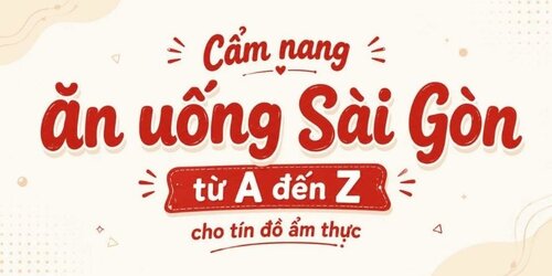 Cẩm nang ăn uống Sài Gòn (1).jpg